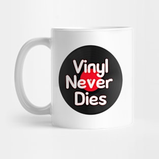 Vinyl Never Dies Mug